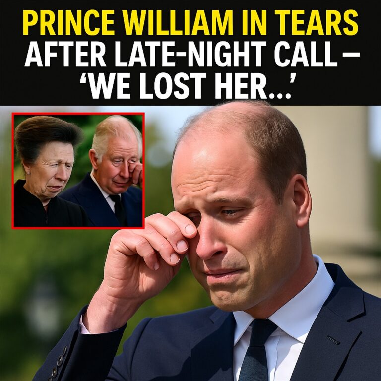 Prince William in Tears After Late-Night Call — “We Lost Her…”