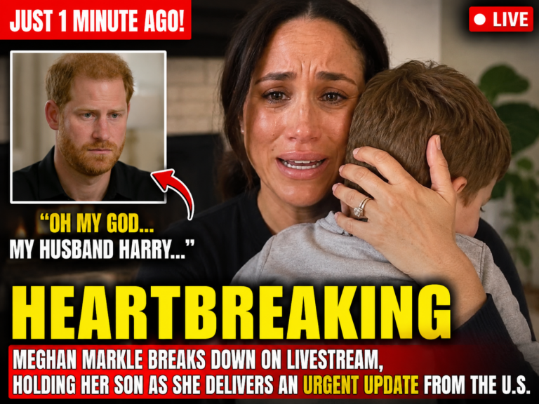 HEARTBREAKING — JUST 1 MINUTE AGO! Meghan Markle Breaks Down on Livestream, Holding Her Son as She Delivers an Urgent Update from the U.S.: ‘Oh my God… my husband Harry